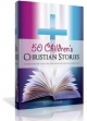 50 Childrens Christian Stories