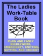 The Ladies Work-Table Book