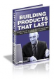 Building Products That Last