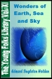 Young Folks' Library Vol. XI- Wonders Of Earth, Sea And Sky