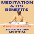 Meditation & Its Benefits