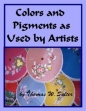 Colors And Pigments As Used By Artists