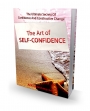 The Art Of Self-Confidence