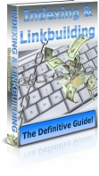 Indexing And Linkbuilding-The Definitive Guide