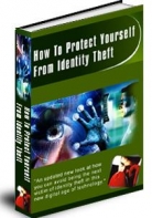 How To Protect Yourself From Identity Theft