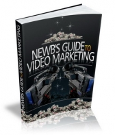 Newb's Guide To Video Marketing