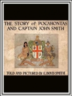 The Story Of Pocahontas And Captain John Smith