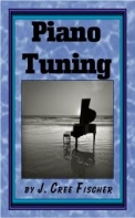 Piano Tuning: A Simple And Accurate Method For Amateurs