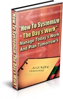 How To Systematize The Day's Work