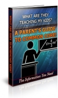 A Parent's Guide To Common Core
