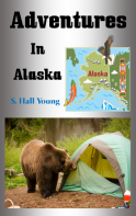 Adventures In Alaska