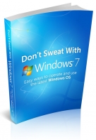 Don't Sweat With Windows 7