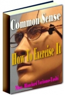 Common Sense: How To Exercise It