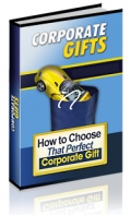 How To Choose That Perfect Corporate Gift