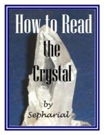 How To Read The Crystal